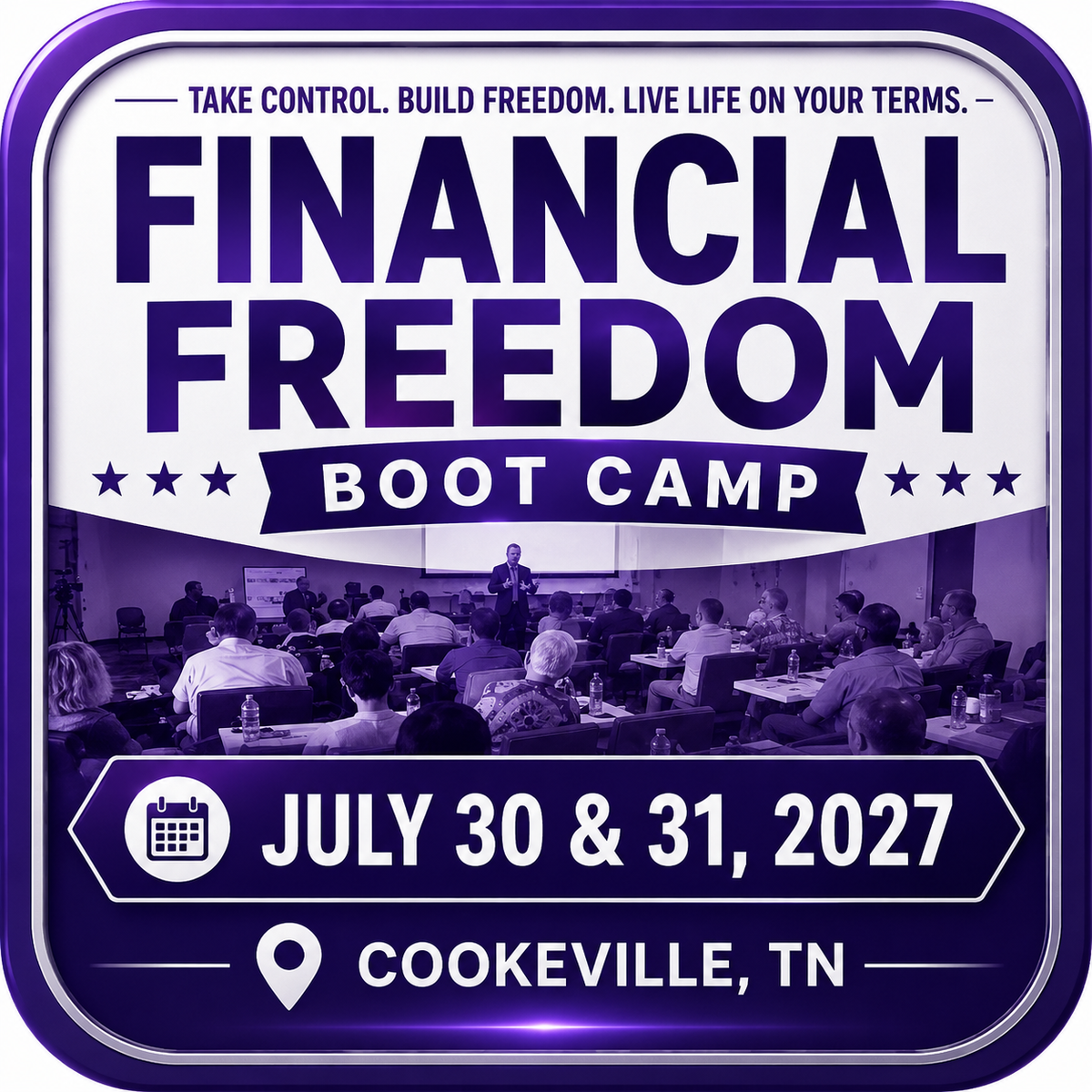 2027 Financial Freedom Boot Camp